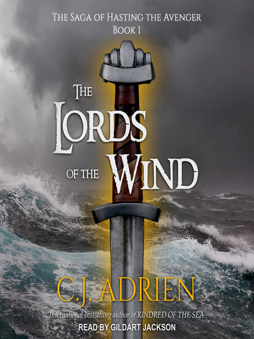 Title details for The Lords of the Wind by C.J. Adrien - Available